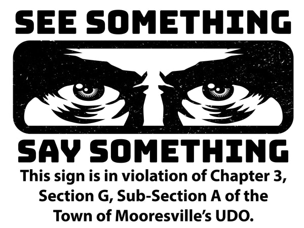 See Something Say Something Violation Yard Sign 18" x 24" - Proud Libertarian - Libertarian Party of Indiana - Morgan County