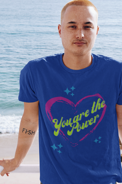 You Are the Power Valentine's Shirt - Proud Libertarian - You Are the Power