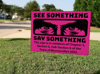 See Something Say Something Violation Yard Sign 18