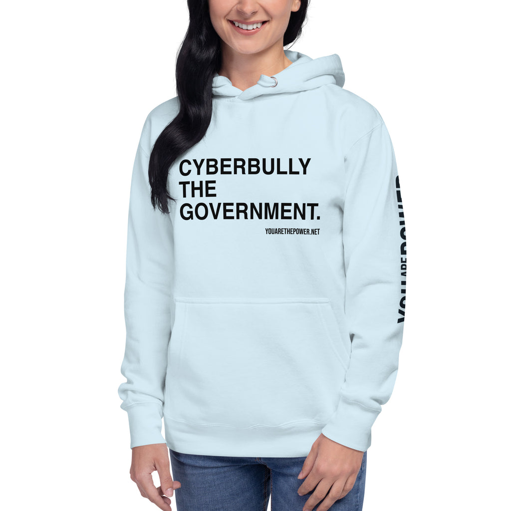 Cyberbully the Government Unisex Hoodie