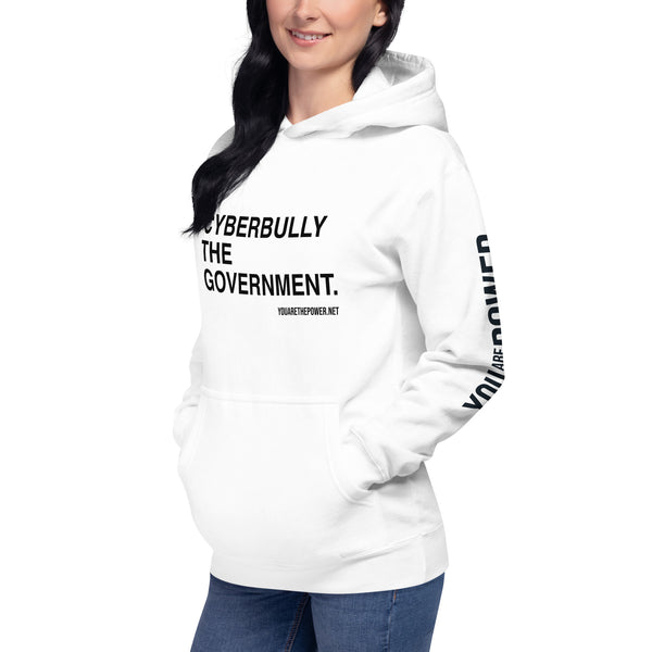 Cyberbully the Government Unisex Hoodie