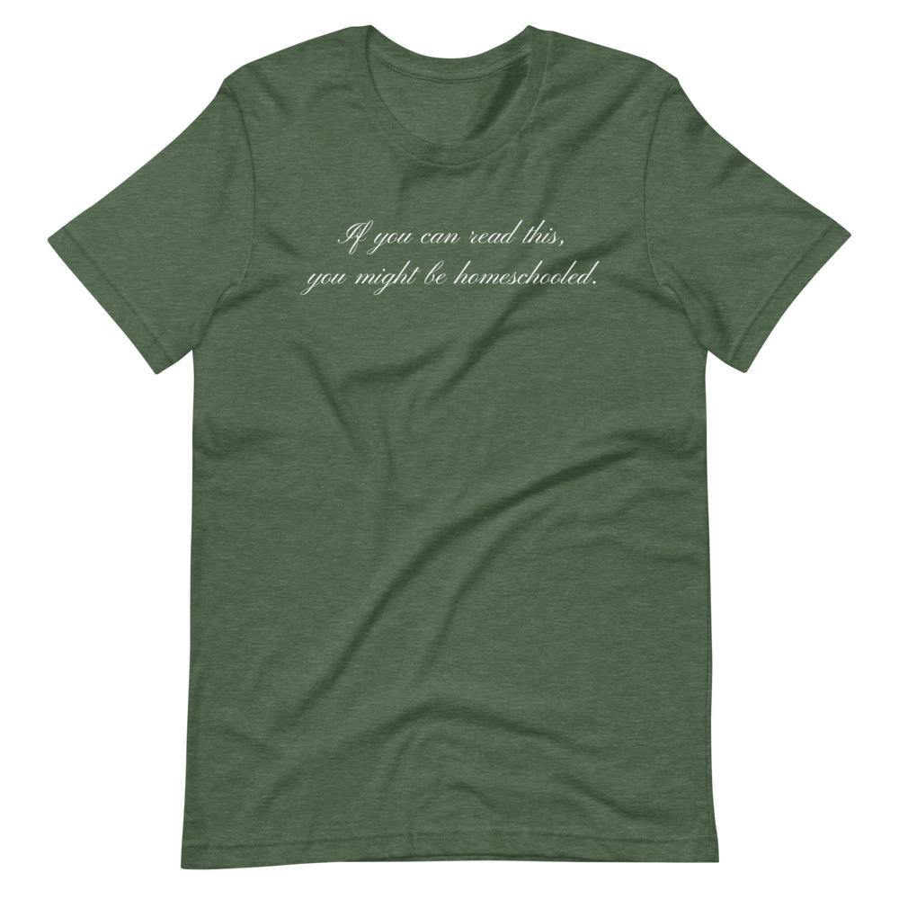 If you can read this you may be homeschooled Short-Sleeve Unisex T-Shirt - Proud Libertarian - Proud Libertarian