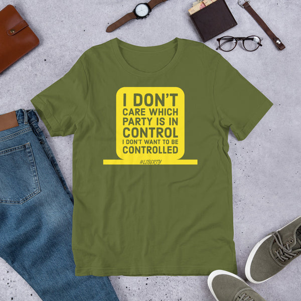 I don't want to be controlled Short-Sleeve Unisex T-Shirt - Proud Libertarian - Proud Libertarian