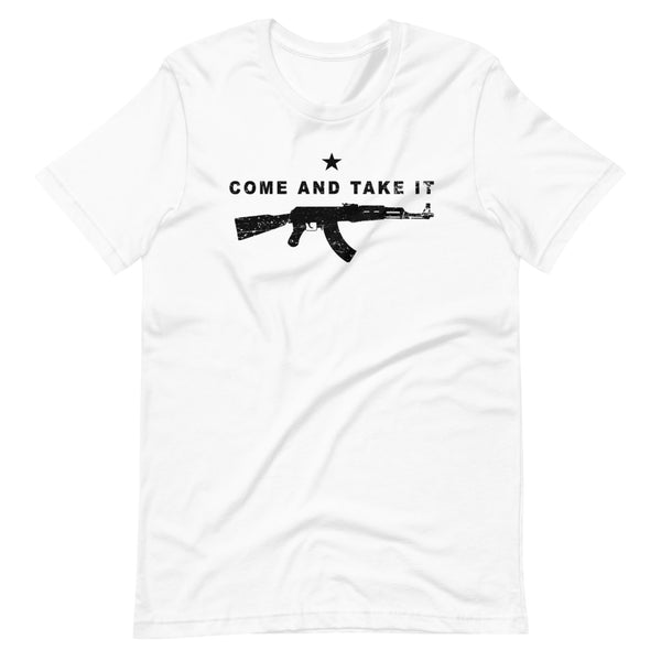 Come and Take it AK-47 Short-Sleeve Unisex T-Shirt - Proud Libertarian - Libertarian Frontier