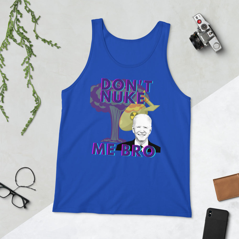 Don't Nuke Me Bro Unisex Tank Top - Proud Libertarian - The Brian Nichols Show