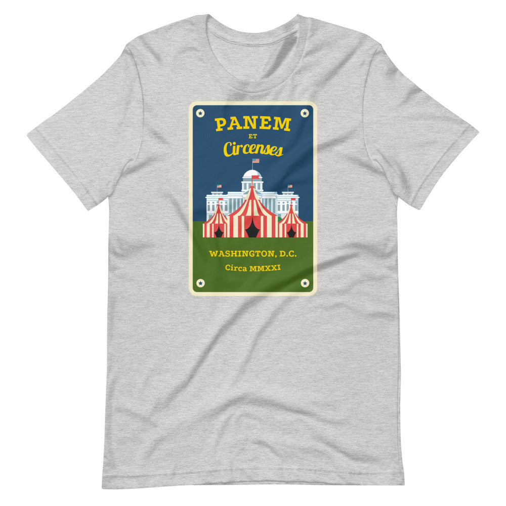 Panem et Circenses (Bread and Circuses) Short-Sleeve Unisex T-Shirt - Proud Libertarian - Michael Rufo