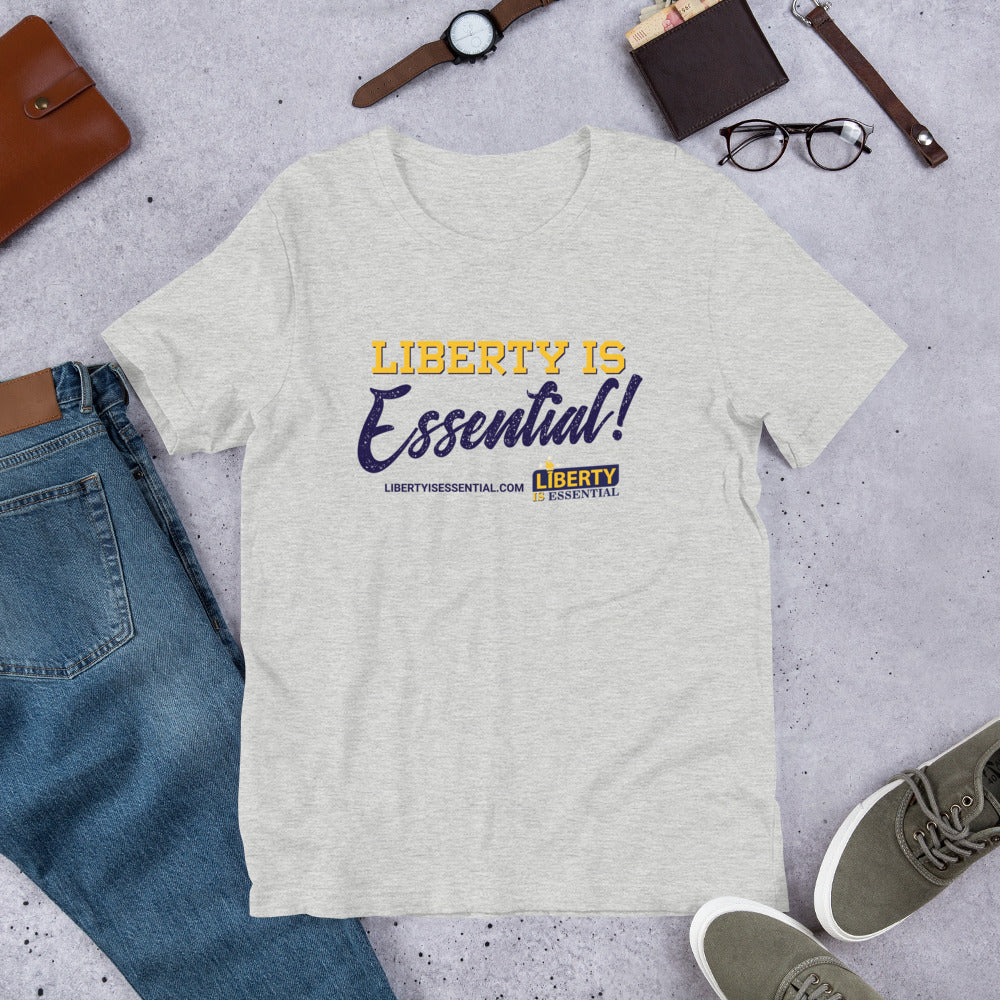 Liberty is Essential! Short-Sleeve Unisex T-Shirt - Proud Libertarian - Liberty is Essential