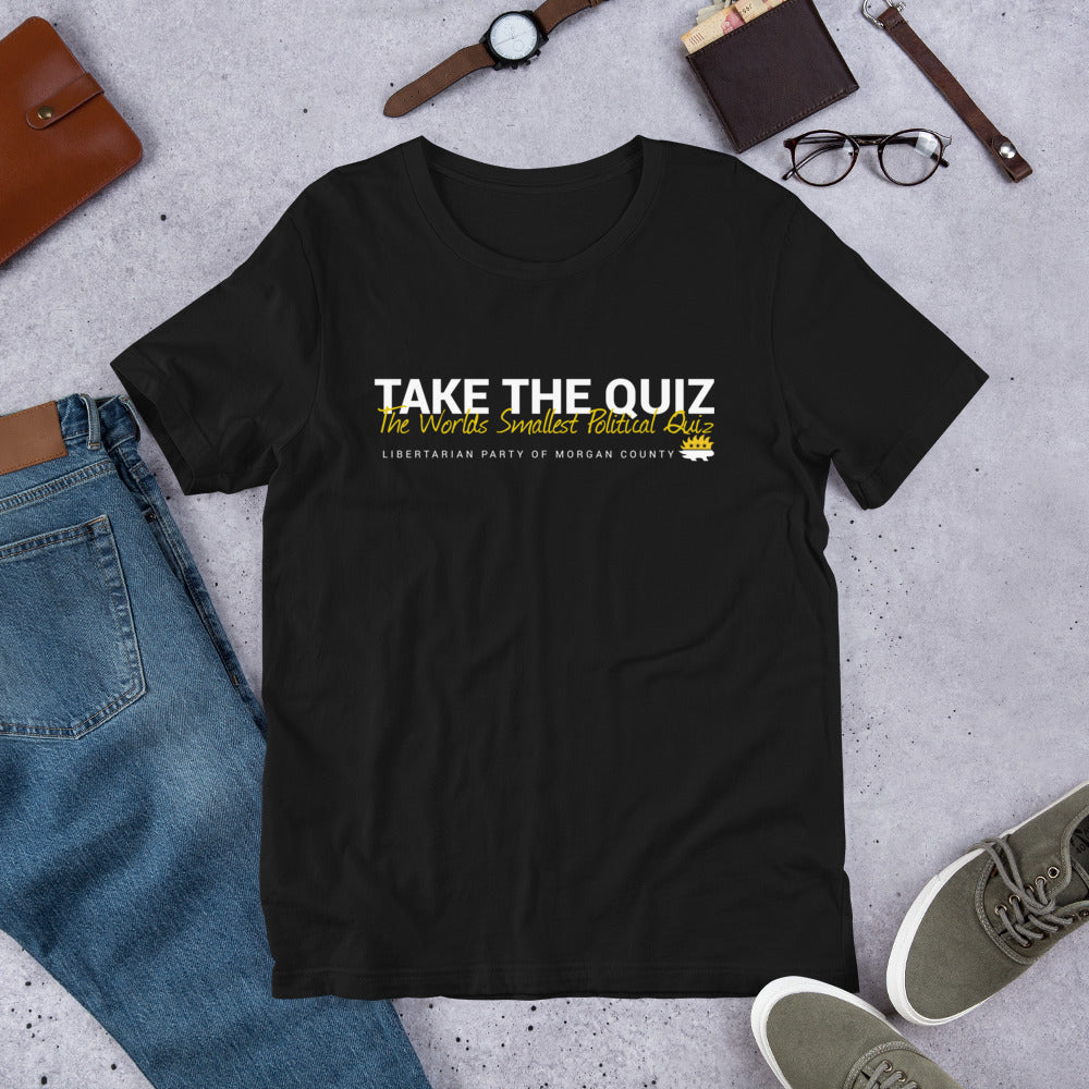 Take the Quiz (Worlds Smallest Political Quiz) Short-Sleeve Unisex T-Shirt - Proud Libertarian - Libertarian Party of Indiana - Morgan County