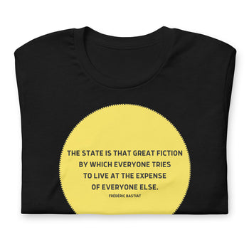 The state is that great fiction - Bastiat Short-Sleeve Unisex T-Shirt - Proud Libertarian - NewStoics