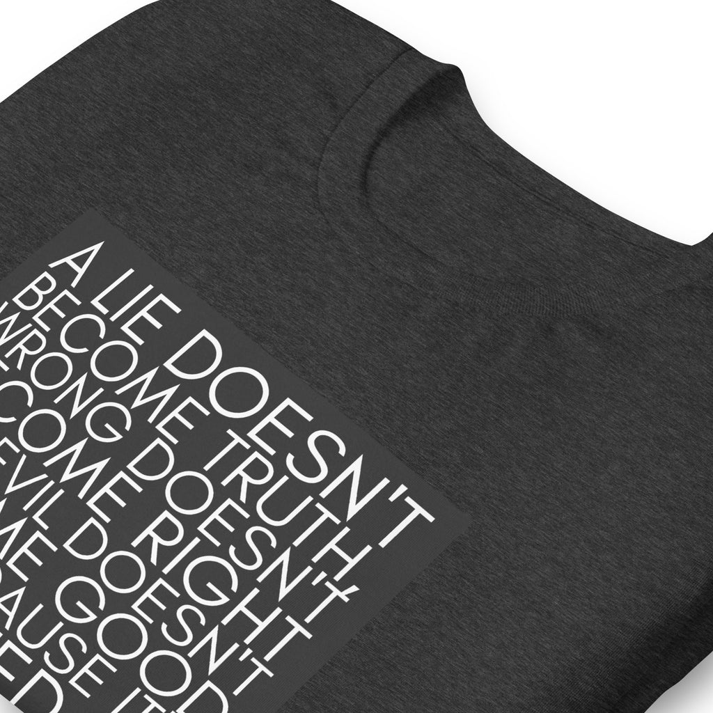 A lie doesn't become truth... Booker T Washington Unisex t-shirt - Proud Libertarian - NewStoics