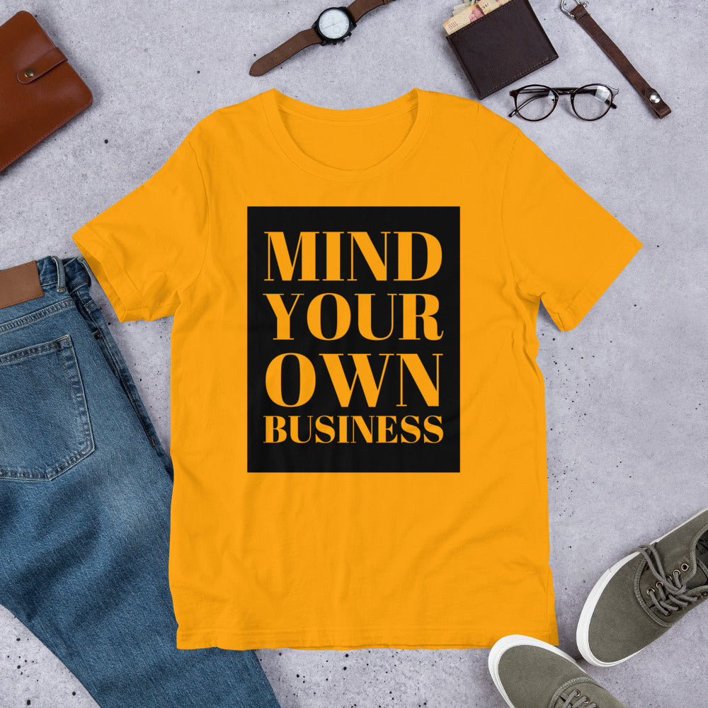 Mind your Own Business Unisex t-shirt - Proud Libertarian - NewStoics