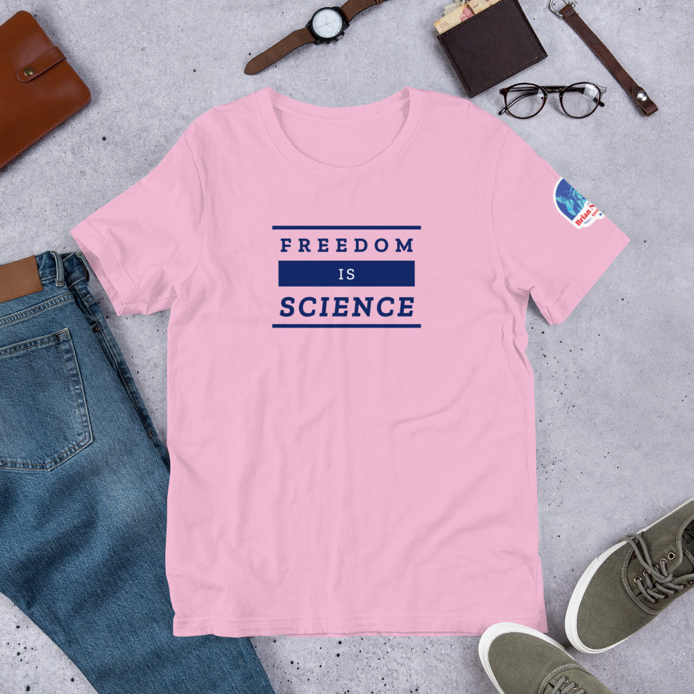 Freedom is Science Short-Sleeve Unisex T-Shirt - Proud Libertarian - The Brian Nichols Show