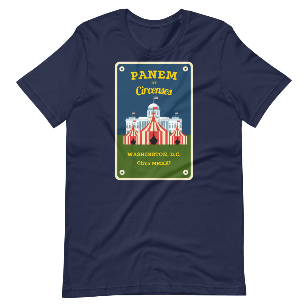 Panem et Circenses (Bread and Circuses) Short-Sleeve Unisex T-Shirt - Proud Libertarian - Michael Rufo