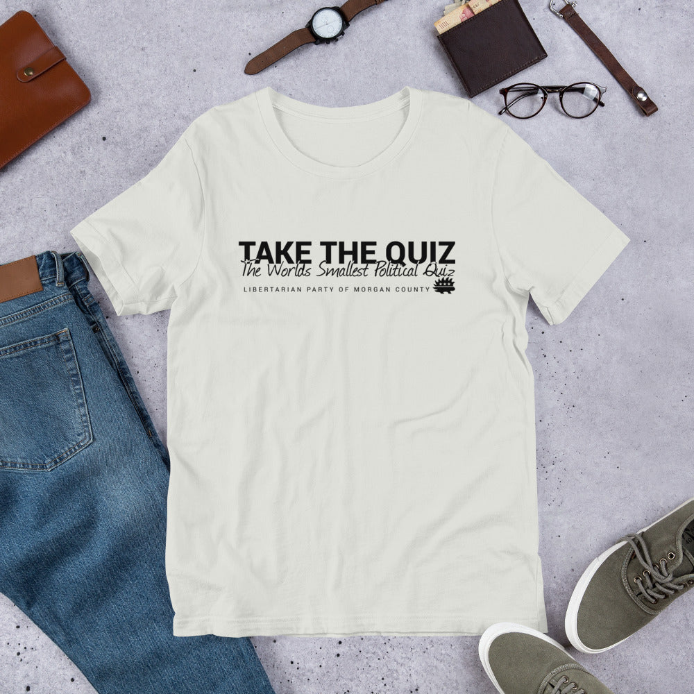 Take the Quiz (Worlds Smallest Political Quiz) Short-Sleeve Unisex T-Shirt - Proud Libertarian - Libertarian Party of Indiana - Morgan County