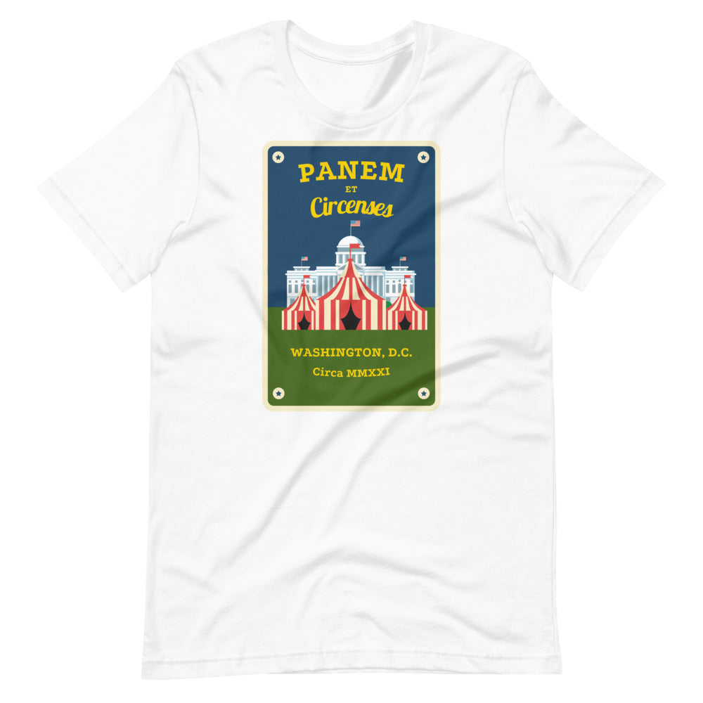 Panem et Circenses (Bread and Circuses) Short-Sleeve Unisex T-Shirt - Proud Libertarian - Michael Rufo