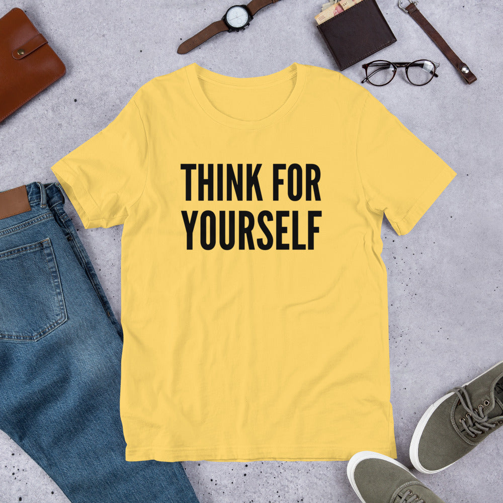 Think for Yourself Unisex t-shirt - Proud Libertarian - NewStoics