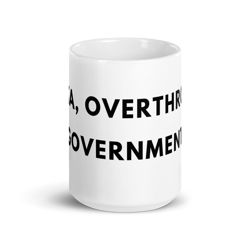 Alexa, Overthrow the Government White glossy mug - Proud Libertarian - The Brian Nichols Show