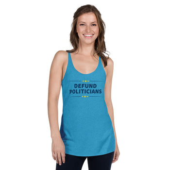 Defund Politicians (People for Liberty) Women's Racerback Tank - Proud Libertarian - People for Liberty