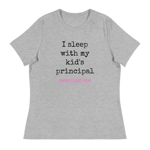 I Sleep With My Kids Principal Women's Relaxed T-Shirt - Proud Libertarian - Proud Libertarian