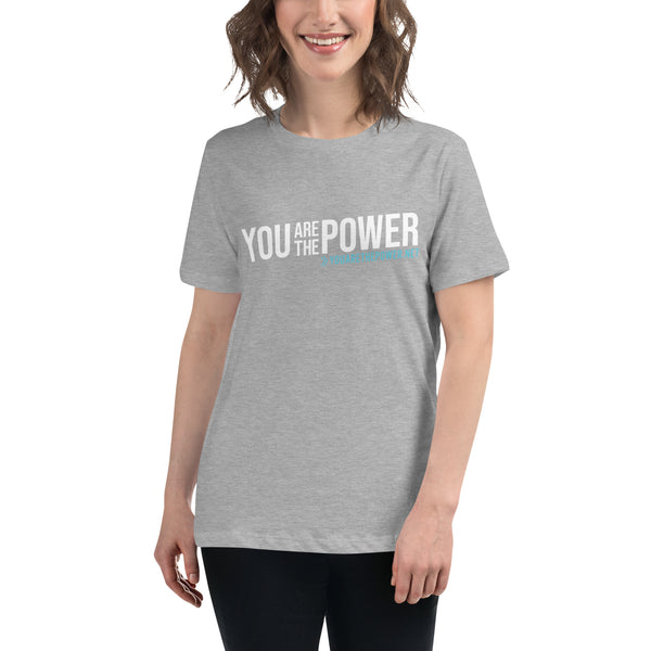 You are the Power Women's Relaxed T-Shirt - Proud Libertarian - You Are the Power