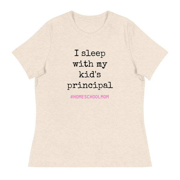 I Sleep With My Kids Principal Women's Relaxed T-Shirt - Proud Libertarian - Proud Libertarian